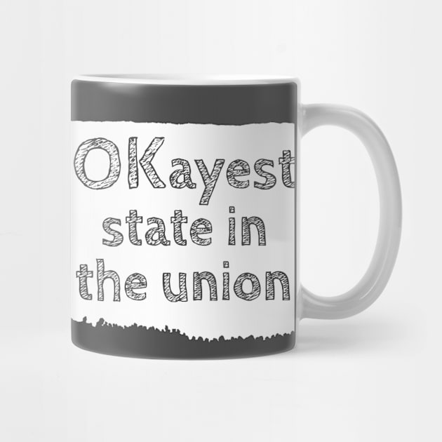 Oklahoma - OKayest State in the Union by Lemon Creek Press